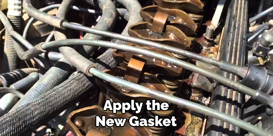 Apply the New Gasket