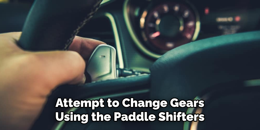Attempt to Change Gears Using the Paddle Shifters