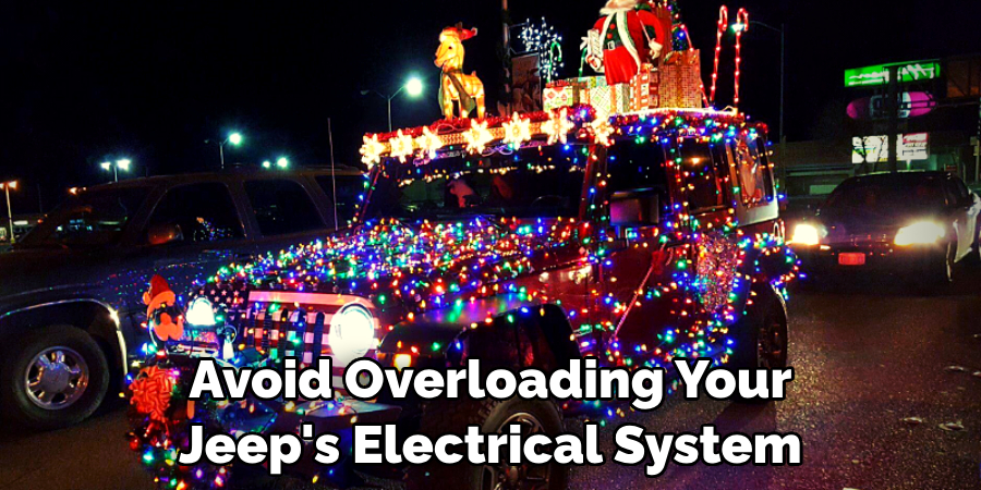 Avoid Overloading Your Jeep's Electrical System