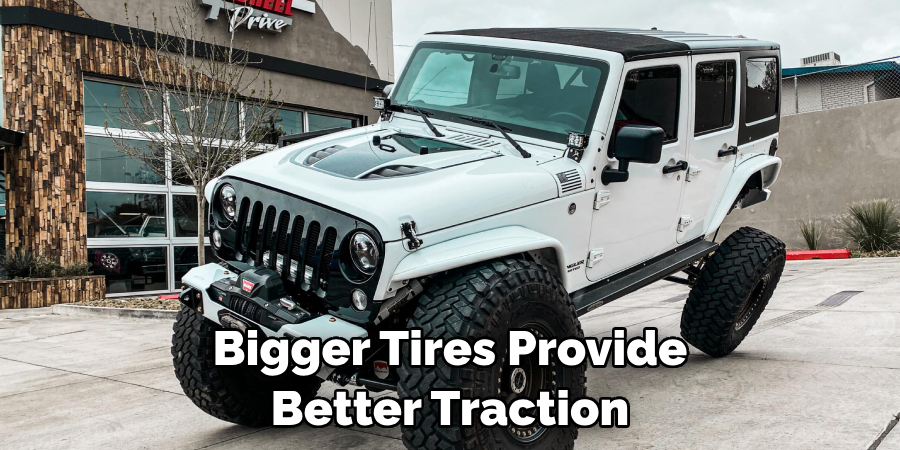 Bigger Tires Provide Better Traction