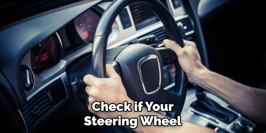 Check if Your Steering Wheel