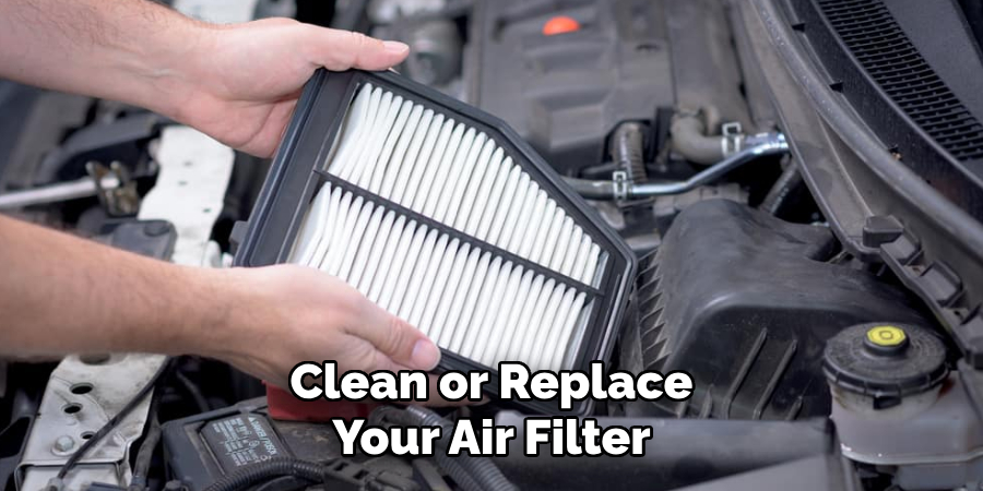 Clean or Replace Your Air Filter