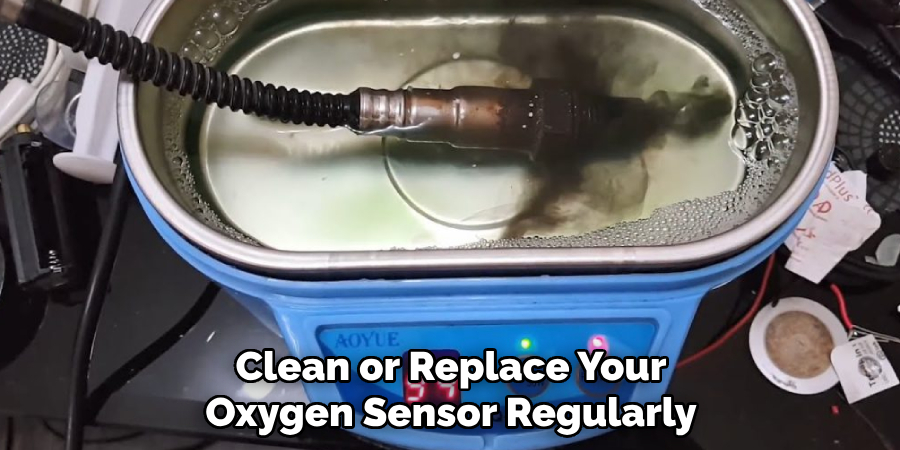 Clean or Replace Your Oxygen Sensor Regularly