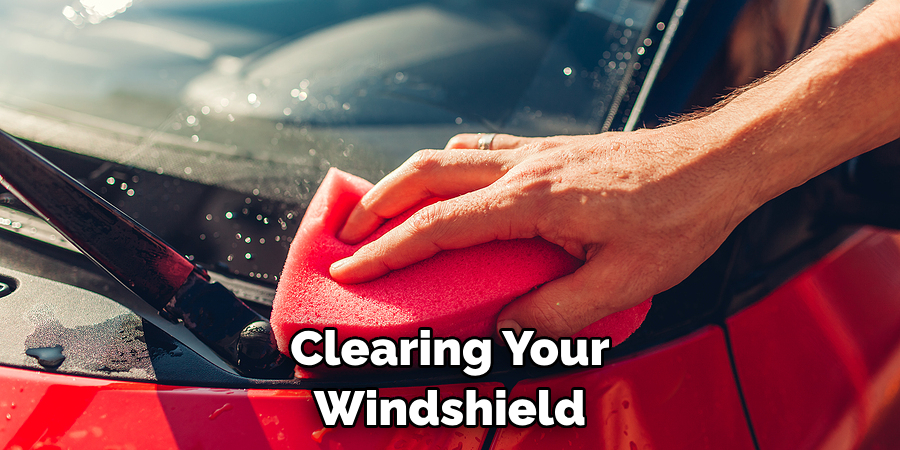 Clearing Your Windshield