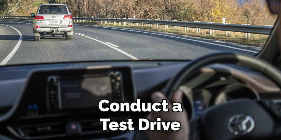 Conduct a Test Drive
