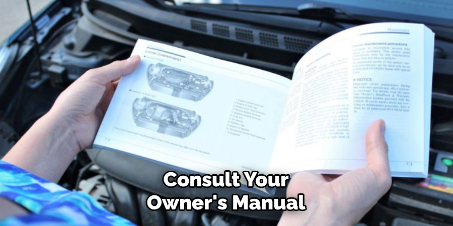 Consult Your Owner's Manual