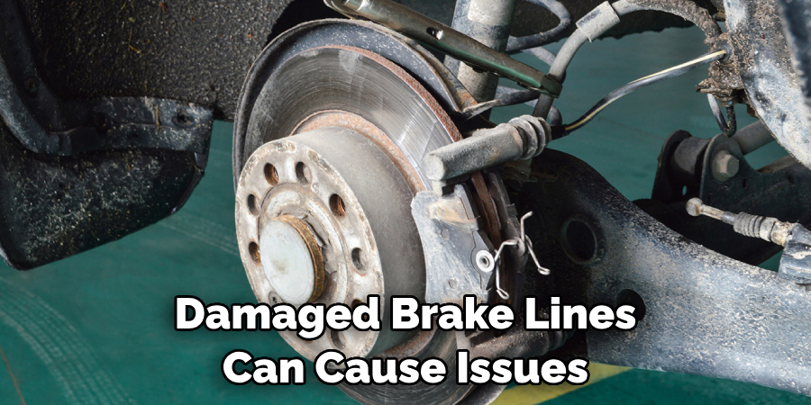 Damaged Brake Lines Can Cause Issues