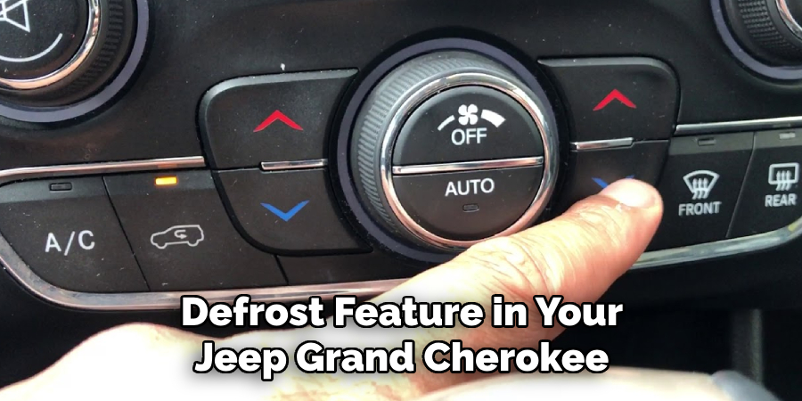 Defrost Feature in Your Jeep Grand Cherokee