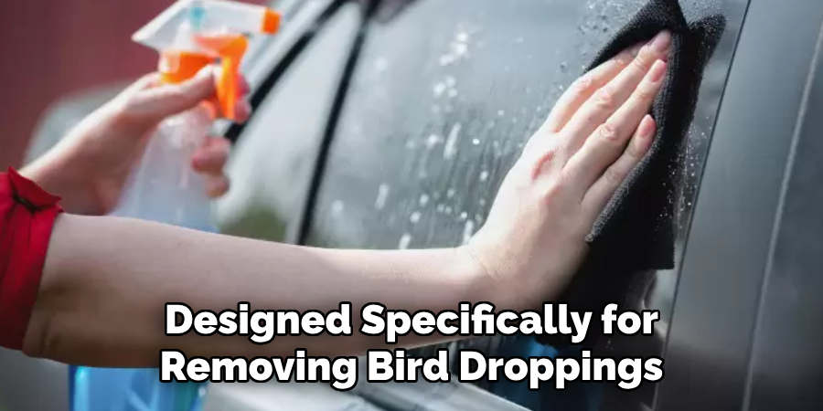 Designed Specifically for Removing Bird Droppings