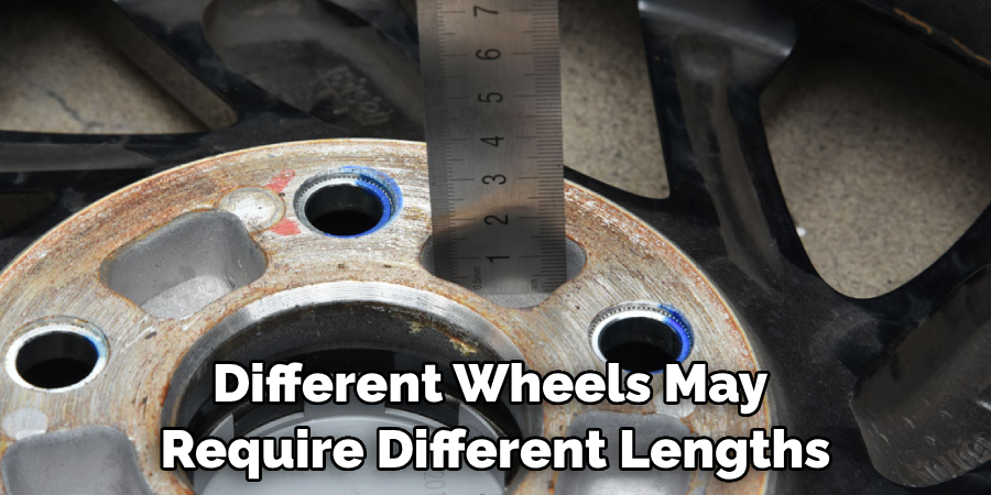 Different Wheels May Require Different Lengths