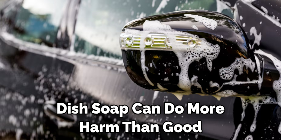 Dish Soap Can Do More Harm Than Good