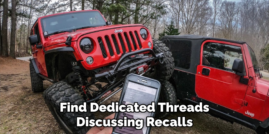 Find Dedicated Threads Discussing Recalls