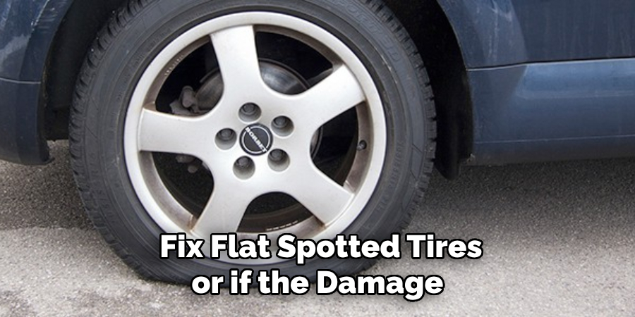 Fix Flat Spotted Tires or if the Damage
