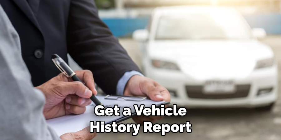 Get a Vehicle History Report