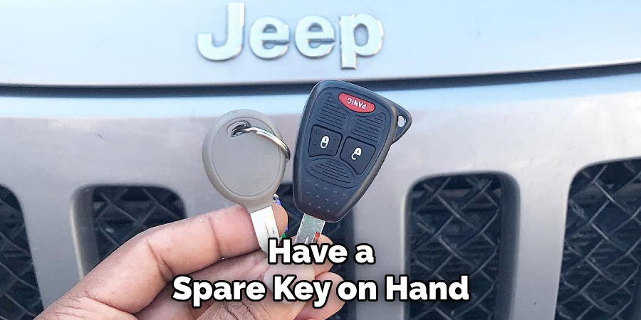 Have a Spare Key on Hand