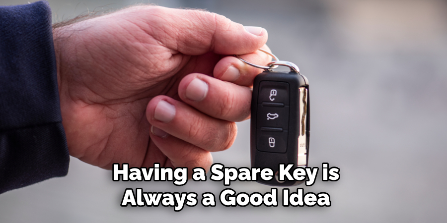 Having a Spare Key is Always a Good Idea