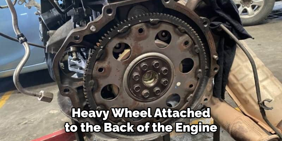 Heavy Wheel Attached to the Back of the Engine