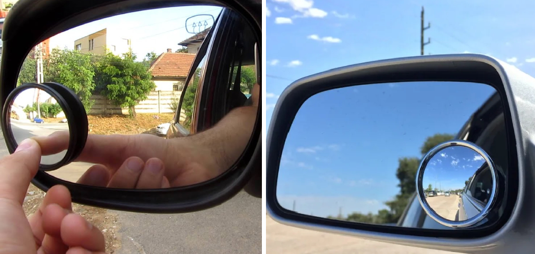How to Install Blind Spot Mirrors