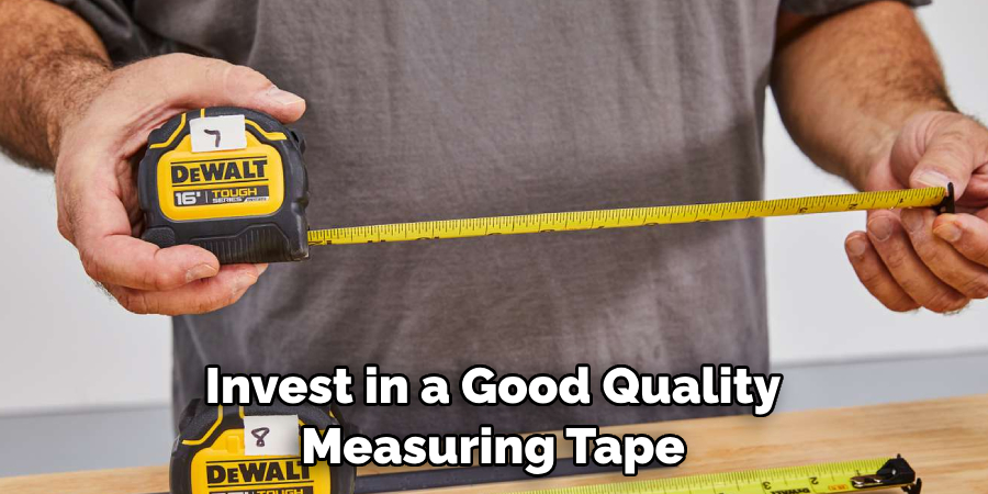 Invest in a Good Quality Measuring Tape