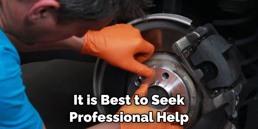 It is Best to Seek Professional Help