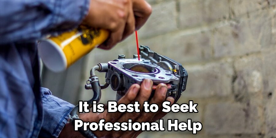 It is Best to Seek Professional Help