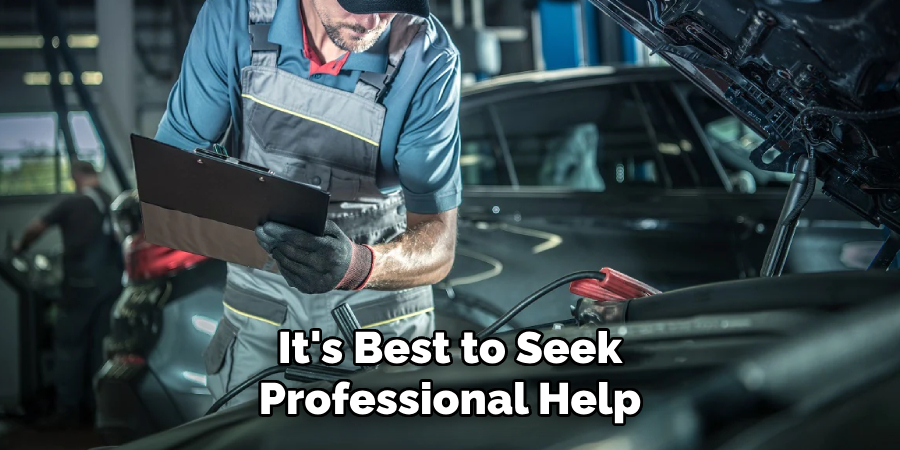 It's Best to Seek Professional Help