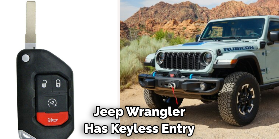 Jeep Wrangler Has Keyless Entry