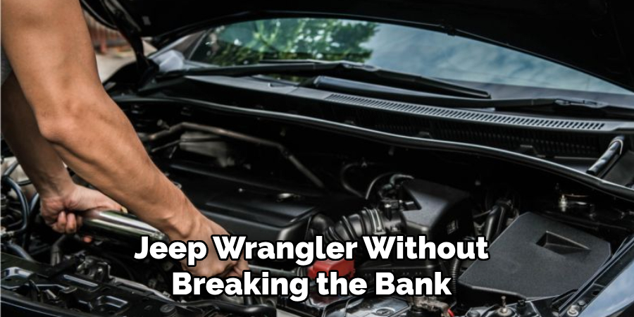 Jeep Wrangler Without Breaking the Bank