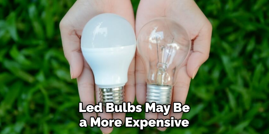 Led Bulbs May Be a More Expensive