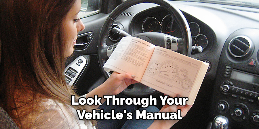 Look Through Your Vehicle's Manual