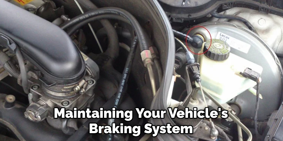 Maintaining Your Vehicle's Braking System