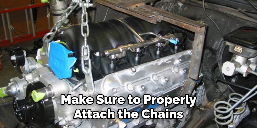 Make Sure to Properly Attach the Chains