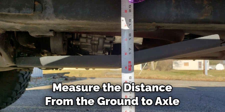 Measure the Distance From the Ground to Axle