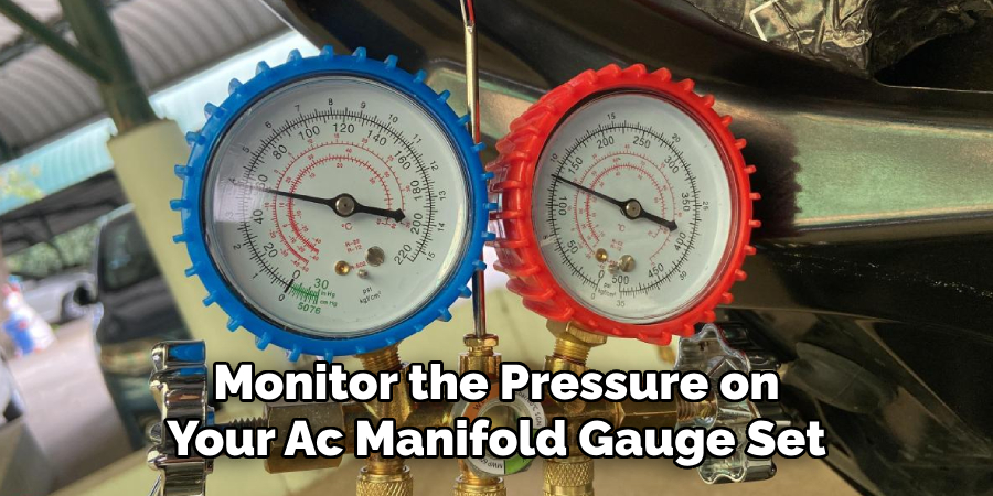 Monitor the Pressure on Your Ac Manifold Gauge Set