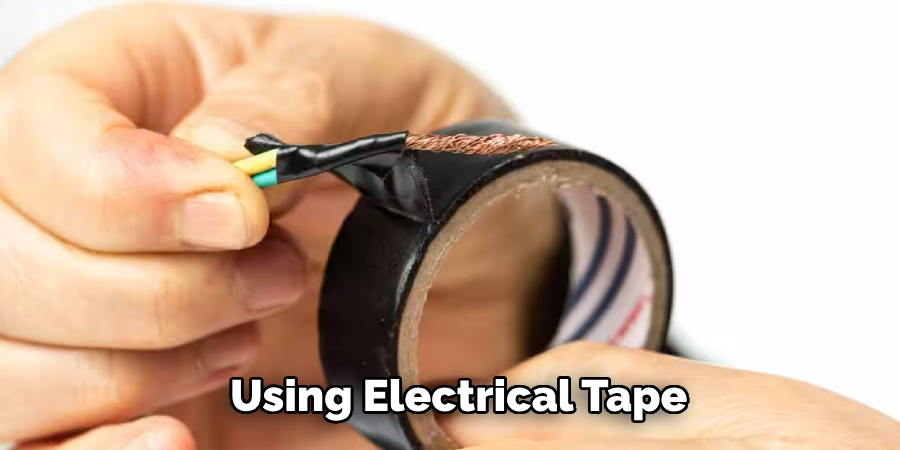 Using Electrical Tape