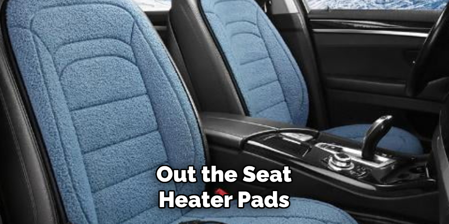 Out the Seat Heater Pads