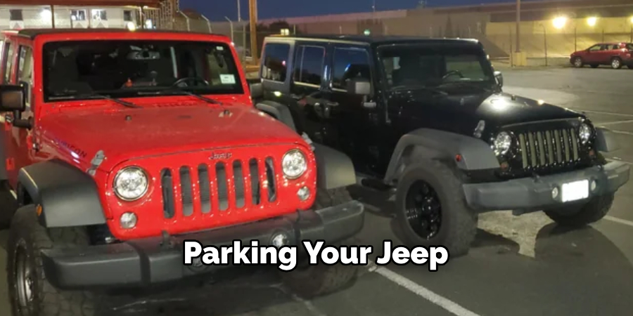 Parking Your Jeep