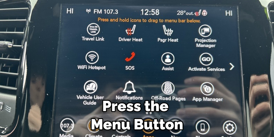 Press the Menu Button