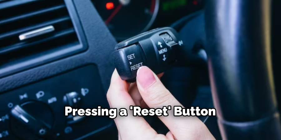 Pressing a 'Reset' Button