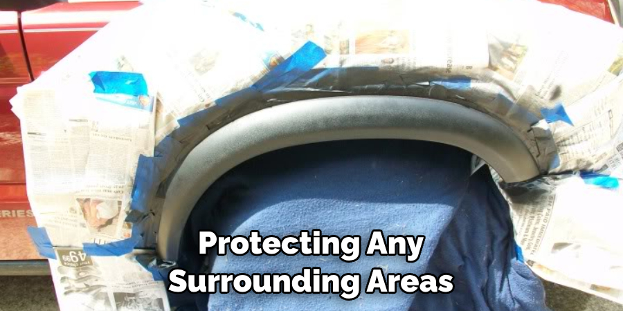 Protecting Any Surrounding Areas
