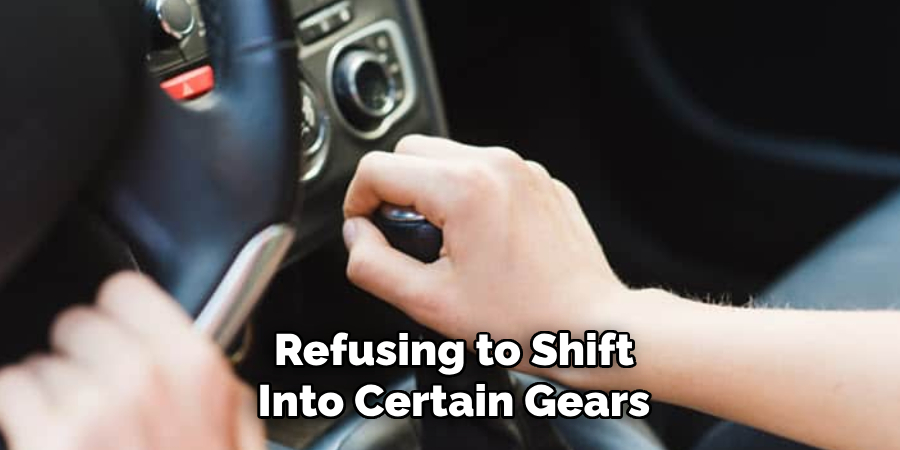 Refusing to Shift Into Certain Gears