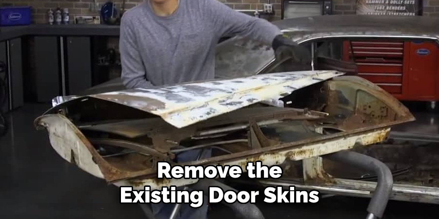 Remove the Existing Door Skins