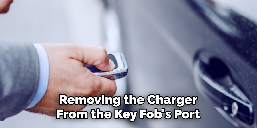 Removing the Charger From the Key Fob's Port