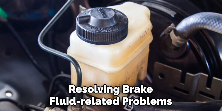 Resolving Brake Fluid-related Problems