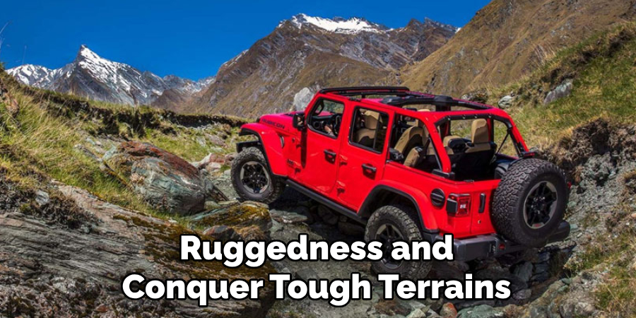 Ruggedness and Ability to Conquer Tough Terrains