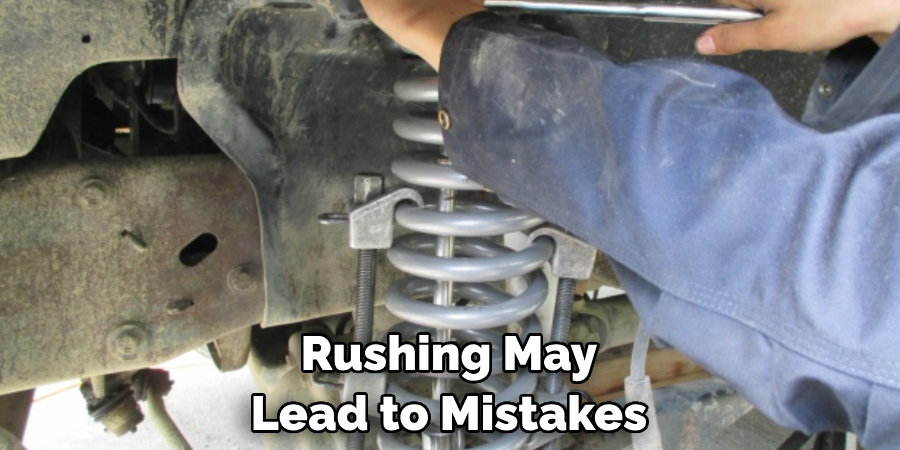 Rushing May Lead to Mistakes