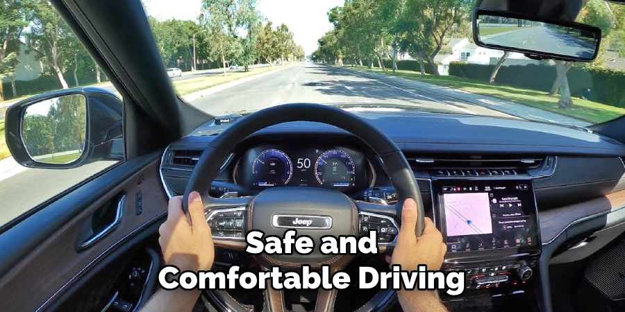 Safe and Comfortable Driving