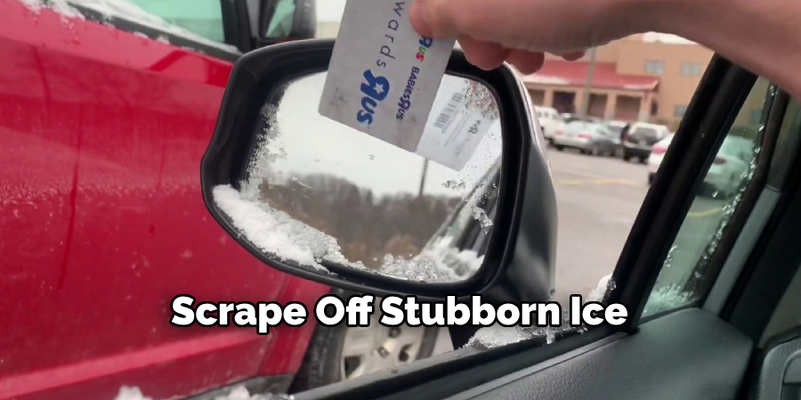 Scrape Off Stubborn Ice