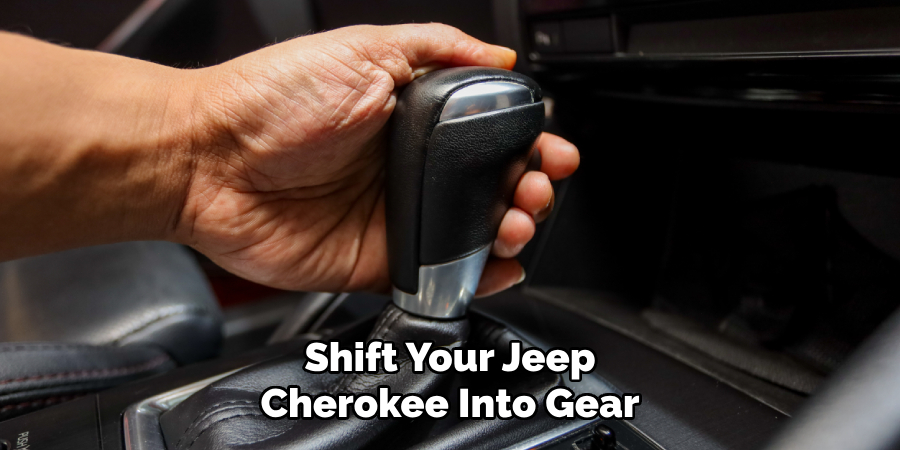 Shift Your Jeep Cherokee Into Gear