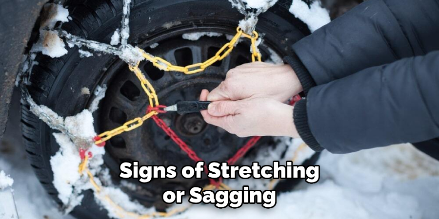 Signs of Stretching or Sagging